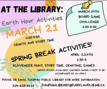 Dauphin Library Earth Day Events and Spring Break.jpg